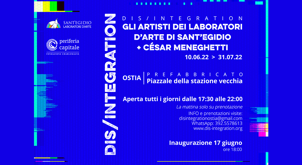 La mostra DIS/INTEGRATION arriva ad Ostia dal 10 giugno al 31 luglio 2022