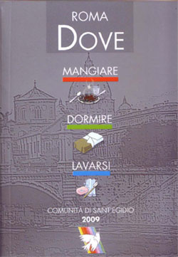 Comunità di Sant'Egidio - Dove Mangiare, Dormire, Lavarsi edizione 2009