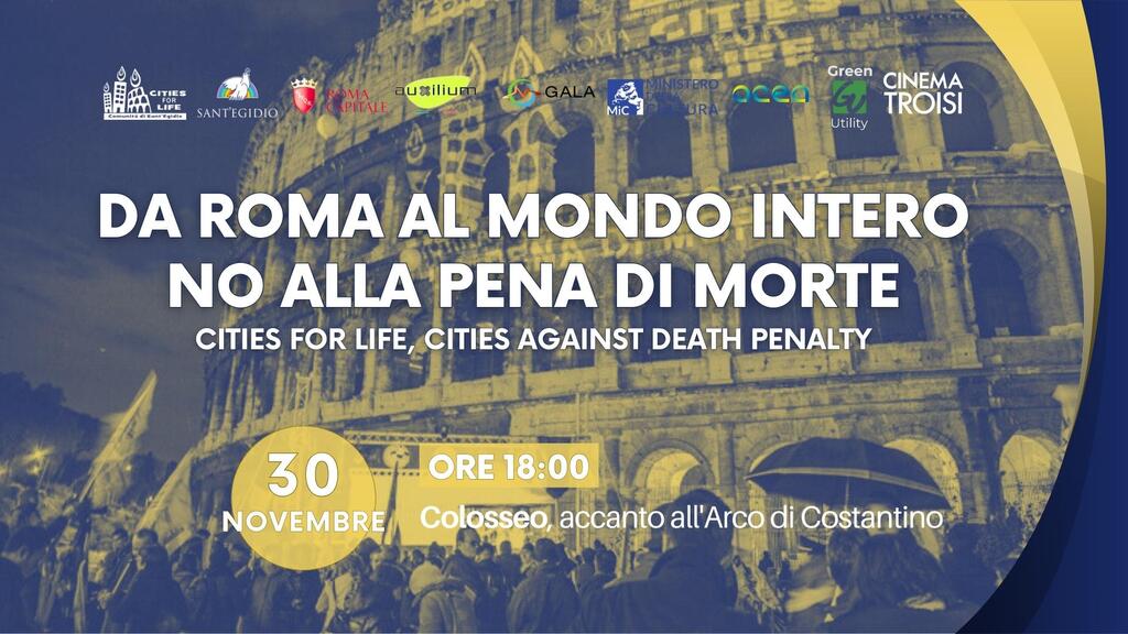Giovedì 30 novembre: il Colosseo illuminato per l'abolizione della Pena di Morte in tutto il mondo. Live streaming alle ore 18