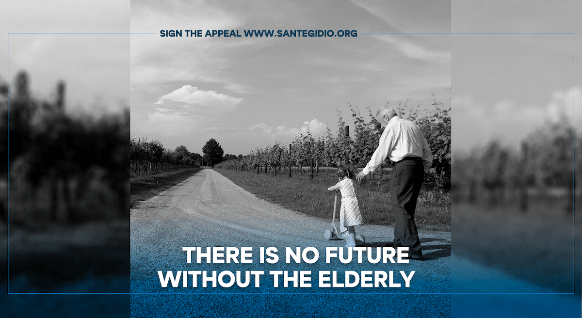 THERE IS NO FUTURE WITHOUT THE ELDERLY. Appeal to re-humanize our societies